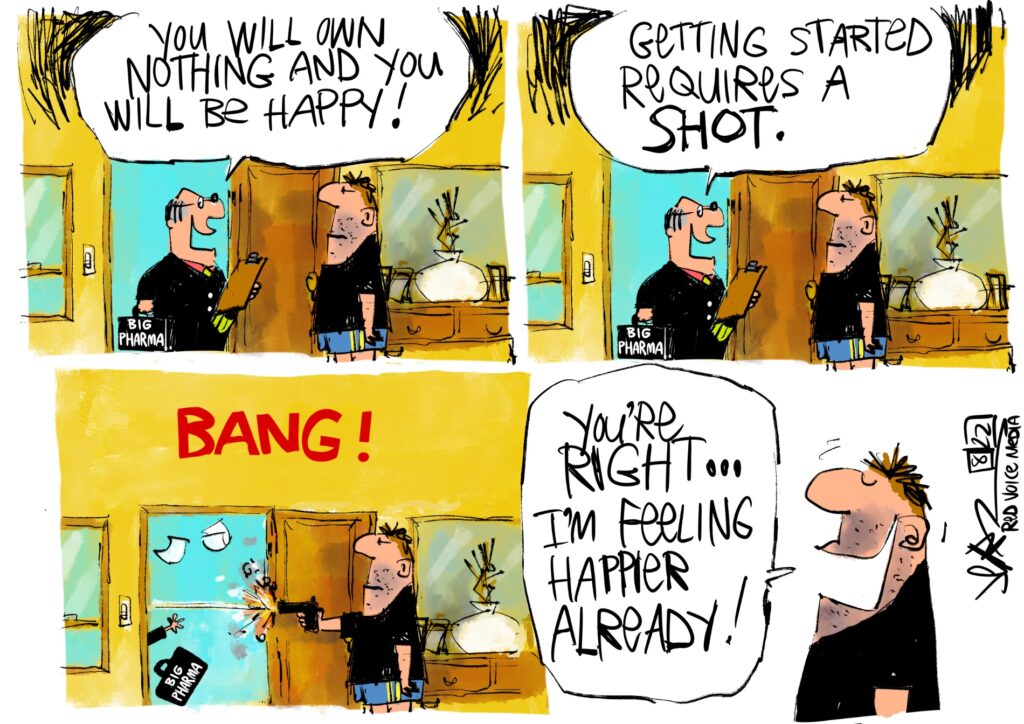 Cartoon about Big Pharma and requiring a shot.