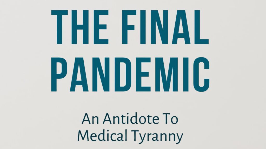 The Final Pandemic